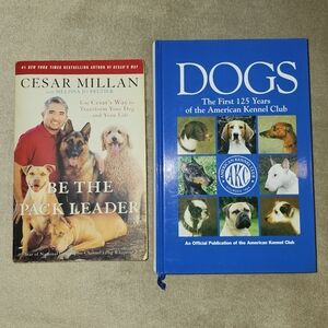 2 Dog Books: Be the Pack Leader Cesar Millan & Dogs 1st 125 Years of the AKC